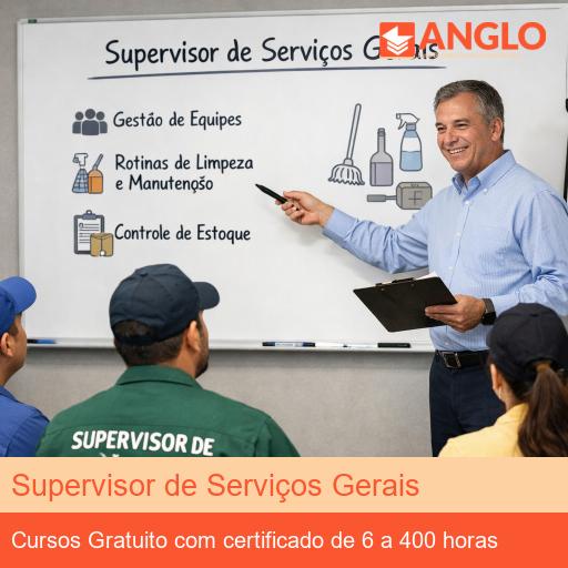 Supervisor de Serviços Gerais